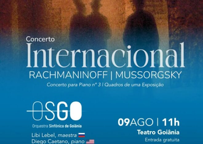 Orquestra Sinfônica de Goiânia apresenta Concerto Internacional neste domingo 9 de agosto