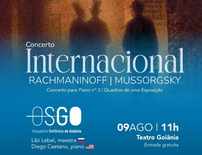 Orquestra Sinfônica de Goiânia apresenta Concerto Internacional neste domingo 9 de agosto
